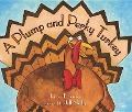 Cover-Bild zum Titel 'A Plump and Perky Turkey' von 'Teresa Bateman'
