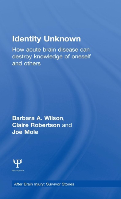Identity Unknown - Barbara A. Wilson, Claire Robertson, Joe Mole