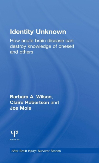 Identity Unknown - Barbara A. Wilson, Claire Robertson, Joe Mole