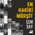 Cover-Bild zum Titel 'En Hakiki Mür¿it' von 'Cem Say'