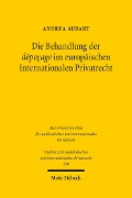 Cover-Bild zum Titel 'Die Behandlung der dépeçage im europäischen Internationalen Privatrecht' von 'Andrea Aubart'
