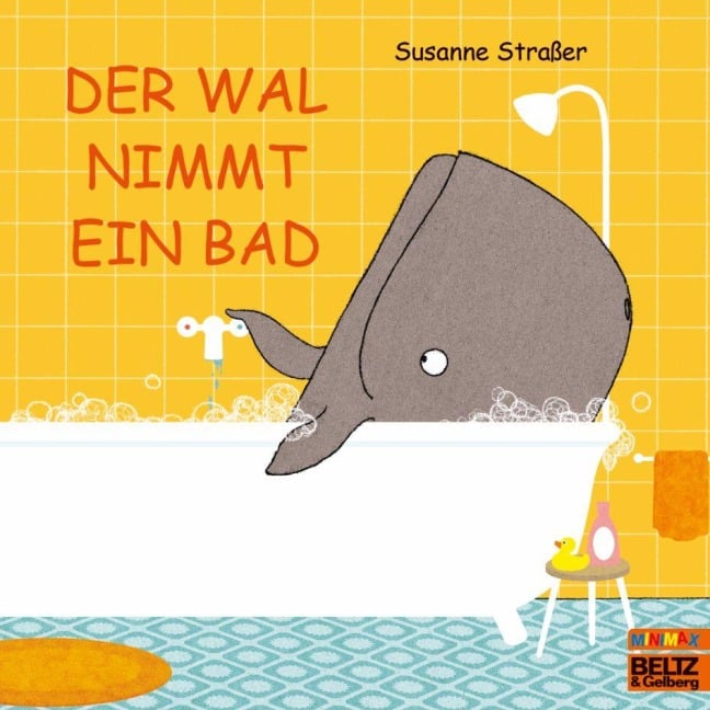 Der Wal nimmt ein Bad - Susanne Straßer