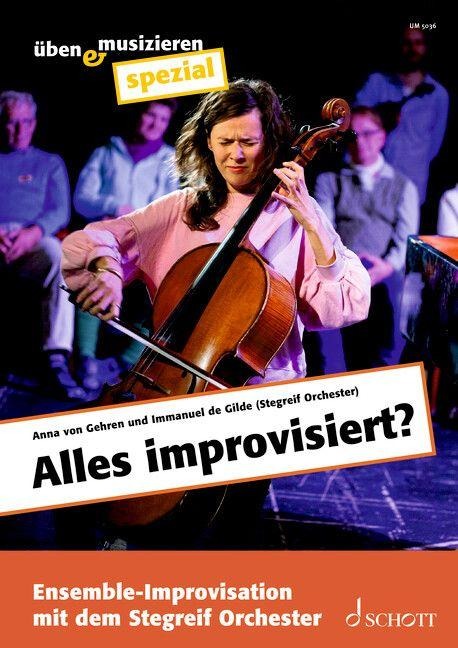 Alles improvisiert? - Anna von Gehren, Immanuel de Gilde