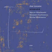 Homage - Joe Lovano, Marcin Trio Wasilewski