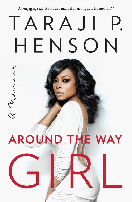 Around the Way Girl - Taraji P Henson