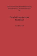 Cover-Bild zum Titel 'Entscheidungskriterien bei Risiko' von 'H. Schneeweiß'
