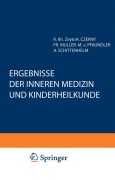 Cover-Bild zum Titel 'Ergebnisse der Inneren Medizin und Kinderheilkunde' von 'M. V. Pfaundler, A. Schittenhelm'