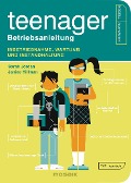 Cover-Bild zum Titel 'Teenager - Betriebsanleitung' von 'Sarah Jordan, Janice Hillman'