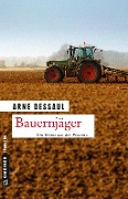 Cover-Bild zum Titel 'Bauernjäger' von 'Arne Dessaul'