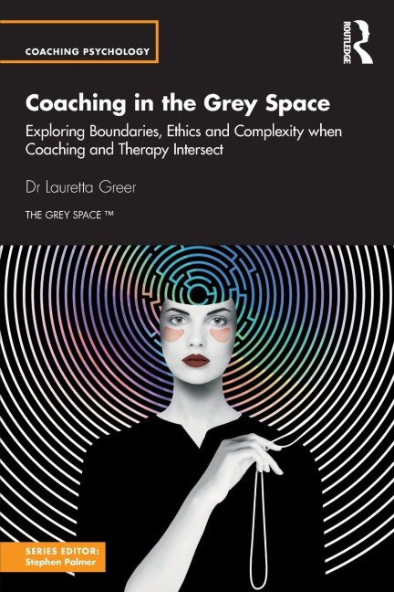 Coaching in the Grey Space - Lauretta Greer