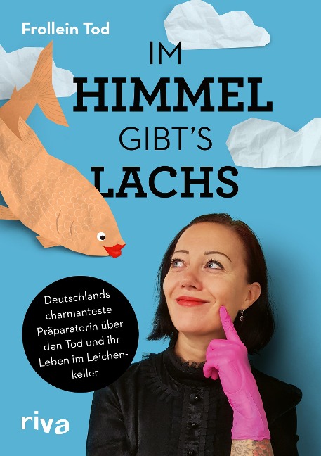 Im Himmel gibt¿s Lachs - Frollein Tod