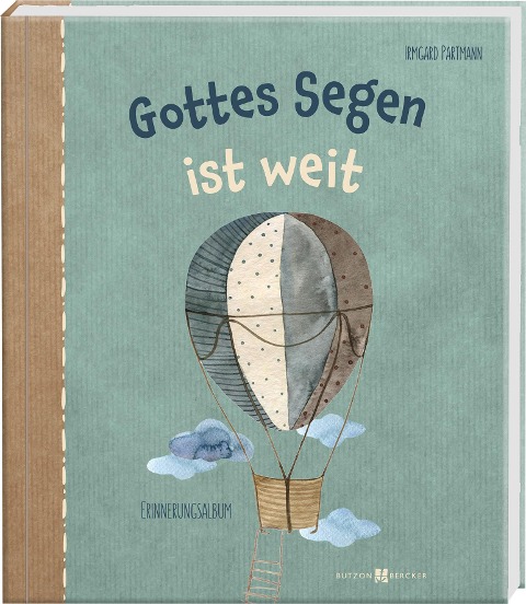 Gottes Segen ist weit - Irmgard Partmann