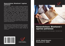 Cover-Bild zum Titel 'Nanoceluloza: Bioetanol i ogniwa paliwowe' von 'A. B. M. Sharif Hossain, Musamma M. Uddin'