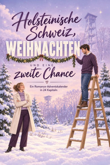 Holsteinische Schweiz, Weihnachten und eine zweite Chance - Aaron Neumann