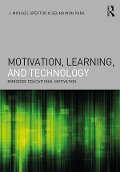 Cover-Bild zum Titel 'Motivation, Learning, and Technology' von 'J. Michael Spector, Seung Won Park'