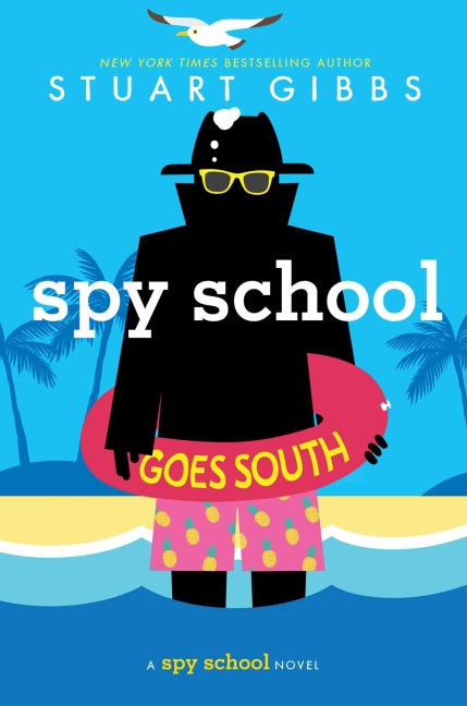 Spy School Goes South - Stuart Gibbs