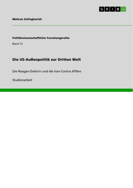 Die US-Außenpolitik zur Dritten Welt - Mehran Zolfagharieh