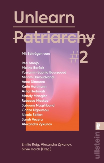 Unlearn Patriarchy 2 - Ireti Amojo, Saboura Naqshband, Nicole Seifert, Gonza Ngoumou, Melina Bor¿ak