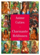 Cover-Bild zum Titel 'Anime Cuties - Charmante Heldinnen (Wandkalender 2026 DIN A3 hoch), CALVENDO Monatskalender' von 'Rupert Kowalski'