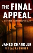 Cover-Bild zum Titel 'The Final Appeal' von 'James Chandler, Laura Snider'