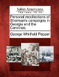 Cover-Bild zum Titel 'Personal recollections of Sherman's campaigns in Georgia and the Carolinas.' von 'George Whitfield Pepper'