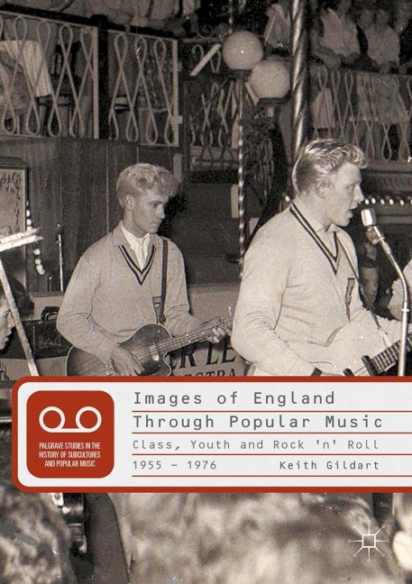 Images of England Through Popular Music - K. Gildart
