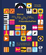 Cover-Bild zum Titel 'Meine musikalischen Freundschaften' von 'Fanny Mas, Jure Robek'