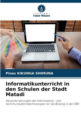 Informatikunterricht in den Schulen der Stadt Matadi - Pinos Kikunga Shimuna