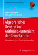 Cover-Bild zum Titel 'Algebraisches Denken im Arithmetikunterricht der Grundschule' von 'Kathrin Akinwunmi, Anna Susanne Steinweg'