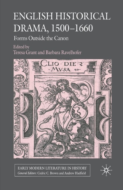 English Historical Drama, 1500-1660 - Barbara Ravelhofer