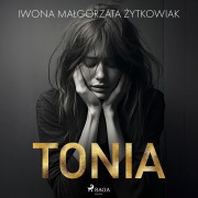 Cover-Bild zum Titel 'Tonia' von 'Iwona Ma¿gorzata ¿Ytkowiak'