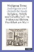 Cover-Bild zum Titel 'Judengasse und christliche Stadt' von 'Wolfgang Treue'