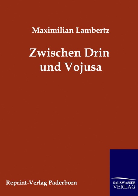 Zwischen Drin und Vojusa - Maximilian Lambertz