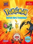 Cover-Bild zum Titel 'Pokémon Erstlesebuch: Bereit fürs Training?' von ''