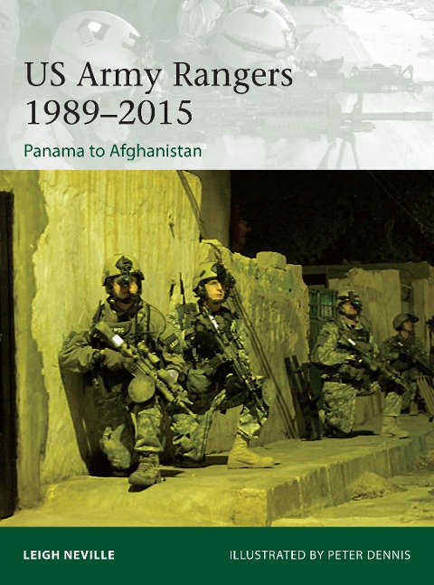 US Army Rangers 1989-2015 - Leigh Neville