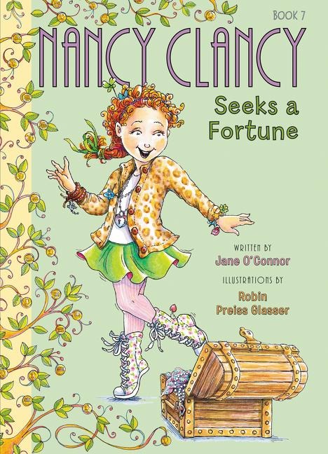 Fancy Nancy: Nancy Clancy Seeks a Fortune - Jane O'Connor