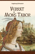 Cover-Bild zum Titel 'Verrat in Mons Tabor' von 'Ingeborg Schewior'