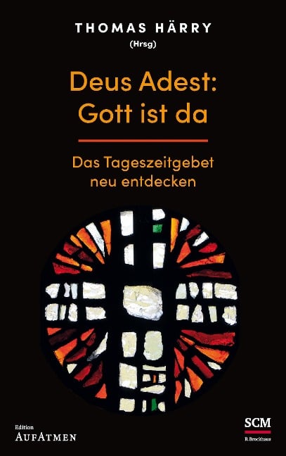 Deus Adest: Gott ist da - 