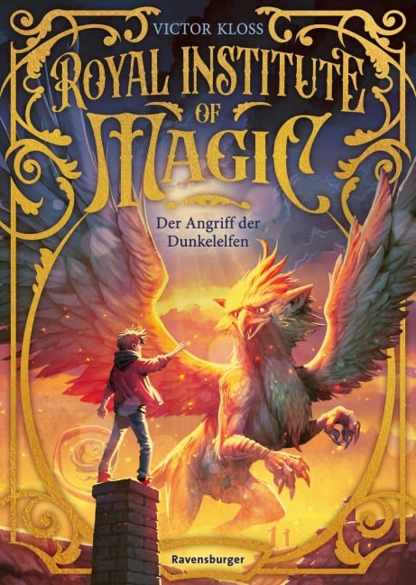 Royal Institute of Magic, Band 3: Der Angriff der Dunkelelfen | Fantastisches Kinderbuch ab 10 Jahre - Victor Kloss