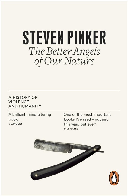 The Better Angels of Our Nature - Steven Pinker