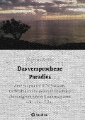 Cover-Bild zum Titel 'Das versprochene Paradies' von 'Marcus Zeller'