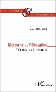 Cover-Bild zum Titel 'Nietzsche et l'éducation' von 'Julie Dumonteil'