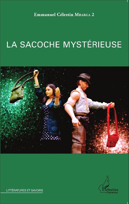 La sacoche mystérieuse - Mbarga
