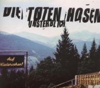 Unsterblich - Die Toten Hosen