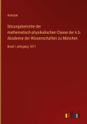 Cover-Bild zum Titel 'Sitzungsberichte der mathematisch-physikalischen Classe der k.b. Akademie der Wissenschaften zu München' von 'Anonym'