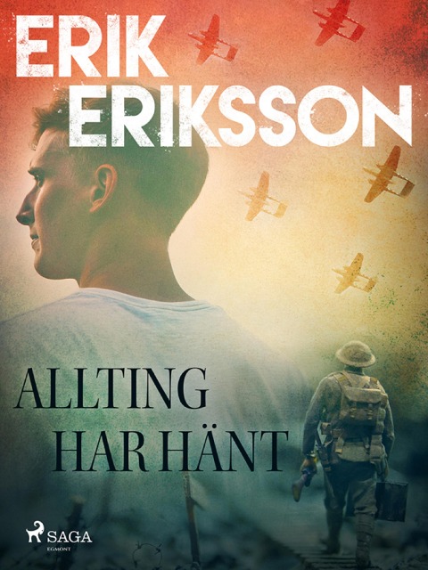 Allting har hänt - Erik Eriksson
