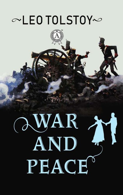 War and Peace - Leo Tolstoi