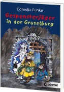 Gespensterjäger 03 in der Gruselburg - Cornelia Funke