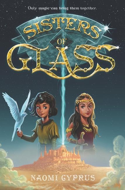 Sisters of Glass - Naomi Cyprus