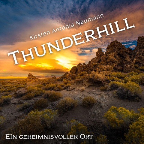 Thunderhill - Kirsten Antonia Naumann, Tom Adelstein, Spothouse Thomas Schmidt